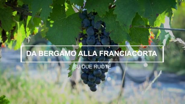 Da Bergamo alla Franciacorta su due ruote