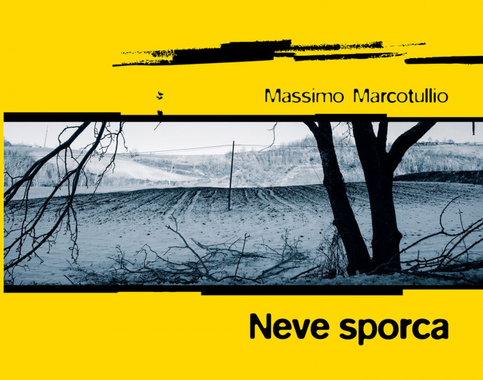 Neve sporca di Massimo Marcotullio Neve sporca di Massimo Marcotullio