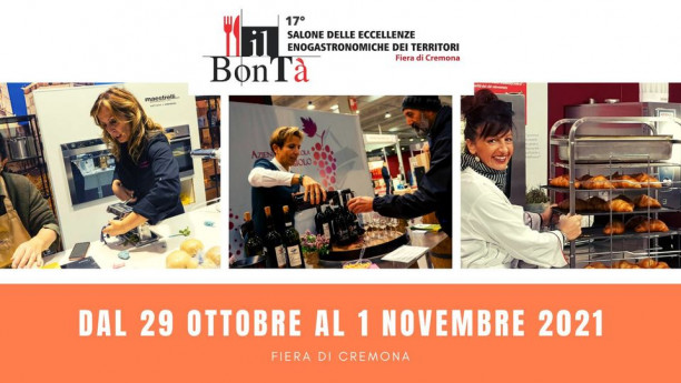Il BonTà - 17° Salone delle eccellenze enogastronomiche dei territori Il BonTà - 17° Salone delle eccellenze enogastronomiche dei territori