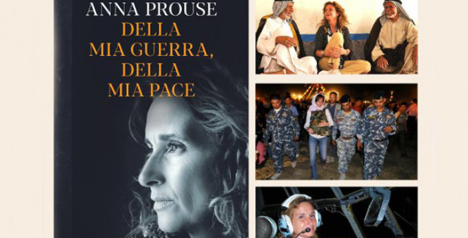 Anna Prouse, Della mia guerra, della mia pace