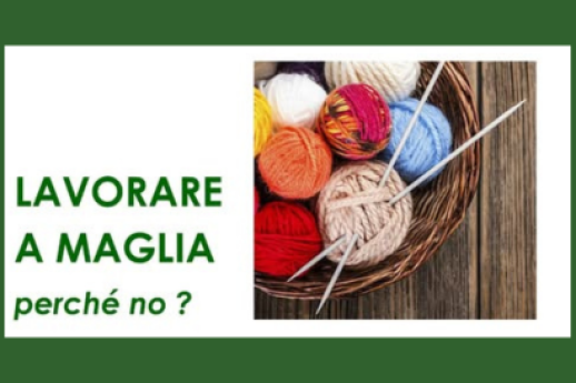 Lavorare a maglia perchè no?