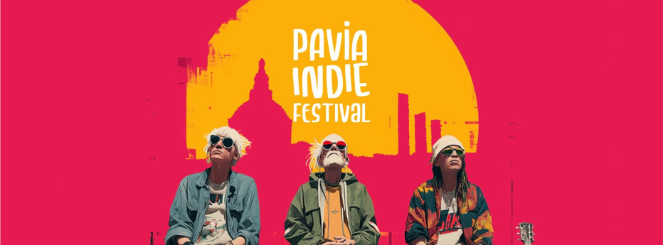 Pavia Indie Festival Pavia Indie Festival