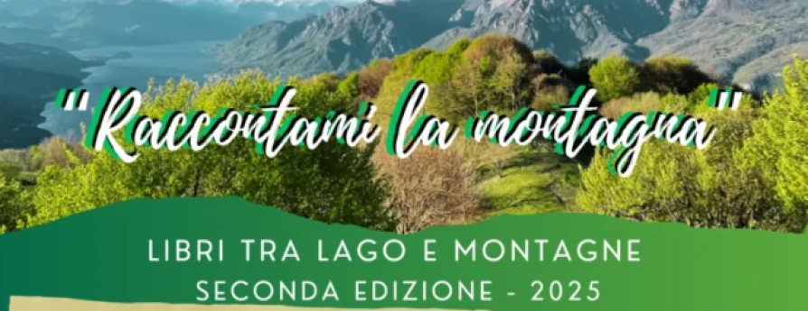 Raccontami la montagna 2025. Libri tra lago e montagne - 2^ edizone