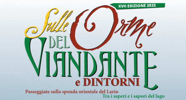 Sulle Orme del Viandante e dintorni: Bellano - Perledo - Varenna