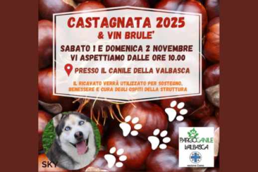 Castagna 2025 & vin brule' Castagna 2025 & vin brule'