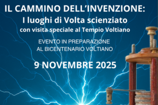 Il cammino dell'invenzione: I luoghi di Volta scienziato con visita speciale al Tempio Voltiano