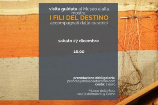 Museo della Seta e I Fili del Destino