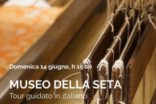 Speciale visita guidata del Museo della Seta