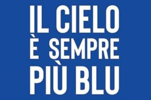 Il cielo è sempre più blu