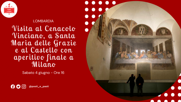 Saturday 4 June - Vincian Cenacle and happy hour in Milan Saturday 4 June - Vincian Cenacle and happy hour in Milan