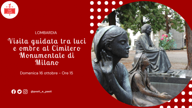 Domenica 16/10 – Visita al Cimitero Monumentale di Milano