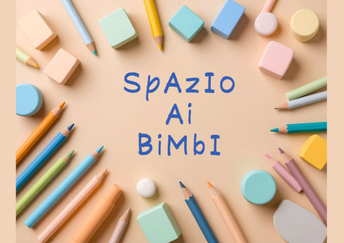 Un'esperienza a misura di bambino. SpAzio Ai BiMbi!
