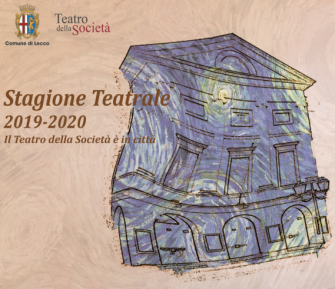 IL TEATRO DELLA SOCIETA' E' IN CITTA' IL TEATRO DELLA SOCIETA' E' IN CITTA'