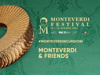 Monteverdi Festival 2021: #monteverdincursioni Monteverdi Festival 2021: #monteverdincursioni