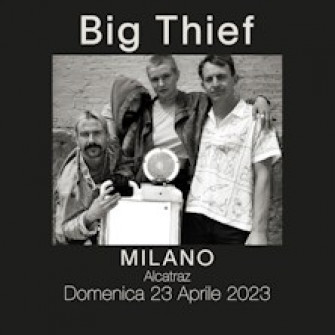 big thief biglietti
