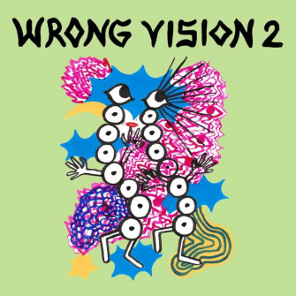 Wrong vision 2