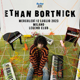 ethan bortnick biglietti