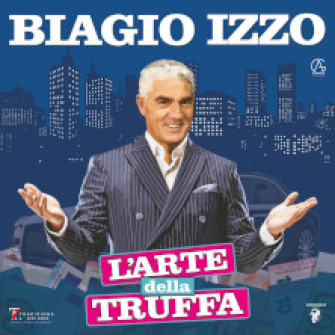 biagio izzo artedellatruffa biglietti