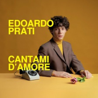 edoardo prati cantami amore biglietti