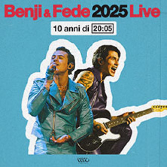 benji fede biglietti 2
