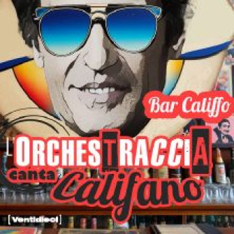 orchestraccia bar califfo biglietti 2
