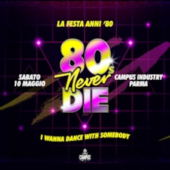 80s neverdie biglietti