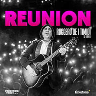 ruggero reunion biglietti