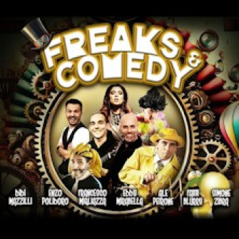 freaks comedy biglietti