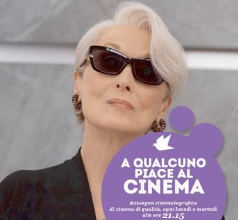 Rassegna a qualcuno piace il cinema