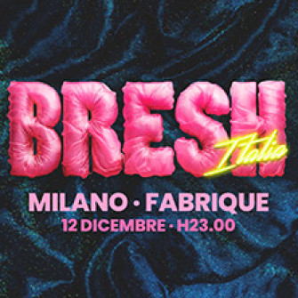 bresh fabrique biglietti