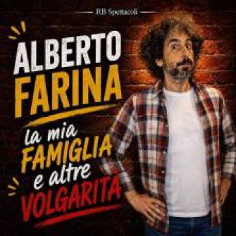 alberto farina famiglia volgarita biglietti