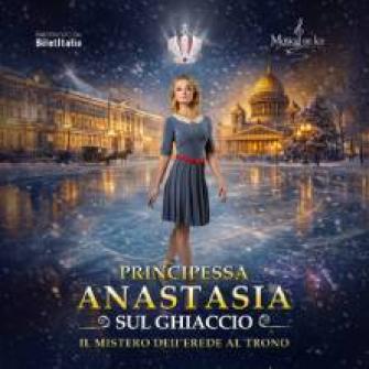 principessa anastasia ghiaccio biglietti 2