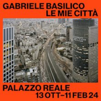 Gabriele Basilico. Le mie città