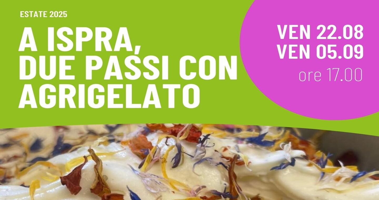 A Ispra, due passi con agrigelato