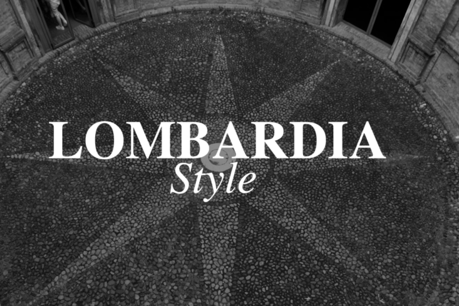 Docufilm "Lombardia Style. Bellezza senza confini"