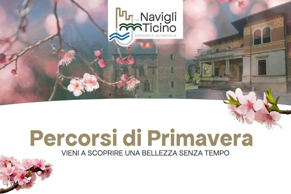 Tra Navigli e Ticino. percorsi di primavera